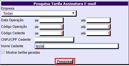 Figura 6 - Pesquisa pelo Cedente/Operação na Tarifa de Assinatura Digital