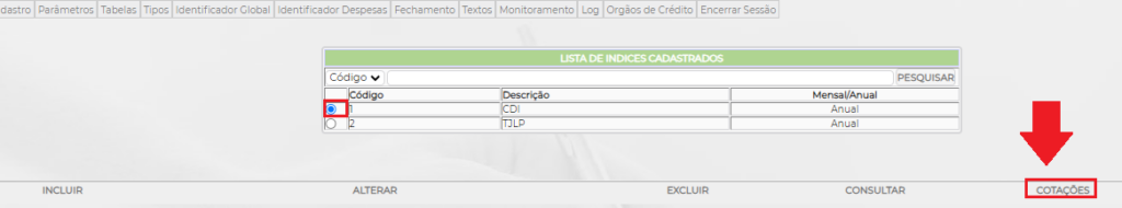 Figura 2 – Seleção do tipo de Índice.