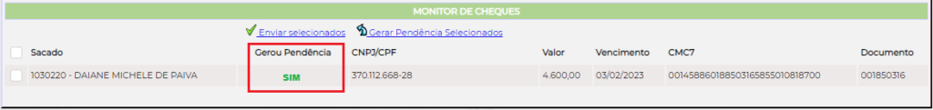 Figura 7 – Tela do Monitor de Cheques após pendência gerada